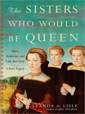 cover image of The Sisters Who Would be Queen